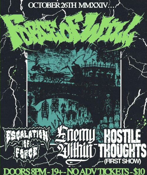 Force Of Will, Escalation of Force, Enemy Within, Hostile Thoughts 