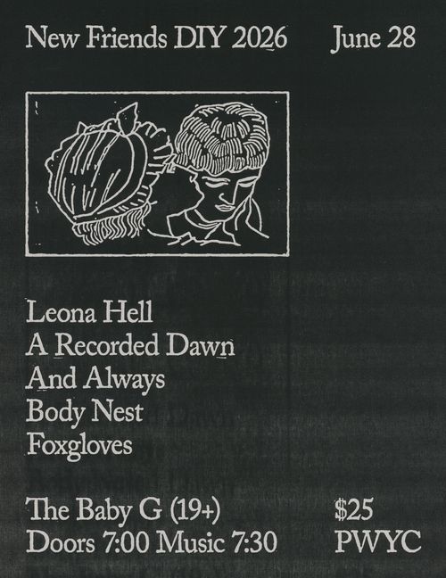 Leona Hell / A Recorded Dawn / and always / Body Nest / foxgloves