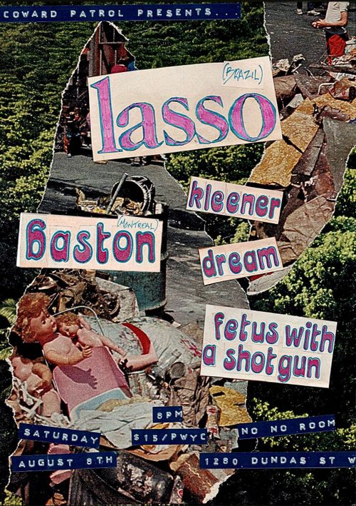 LASSO + BASTON + KLEENER + DREAM + FETUS WITH A SHOTGUN