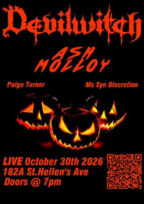 Devilwitch / Ash Malloy / Paige Turner / My Syn Discretion
