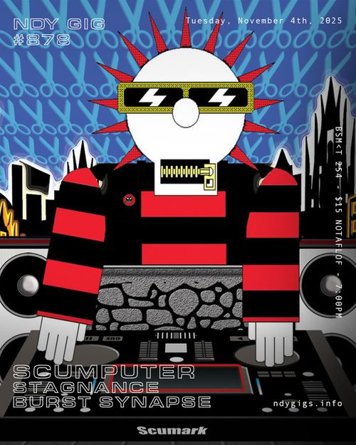 Scumputer / Stagnance / Burst Synapse (NDY 878)