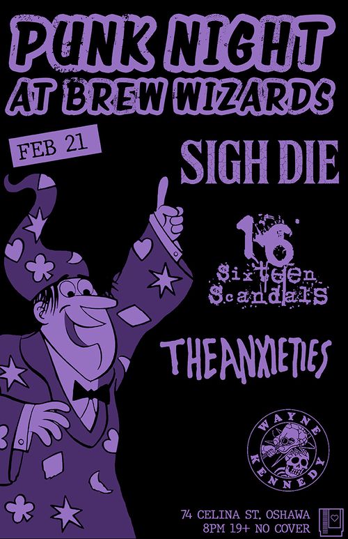 Sigh Die / Sixteen Scandals / The Anxieties / Wayne Kennedy