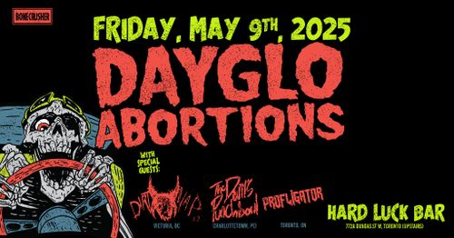 Dayglo Abortions / Dirt Nap (Victoria) / Devil's Punchbowl / Profligator