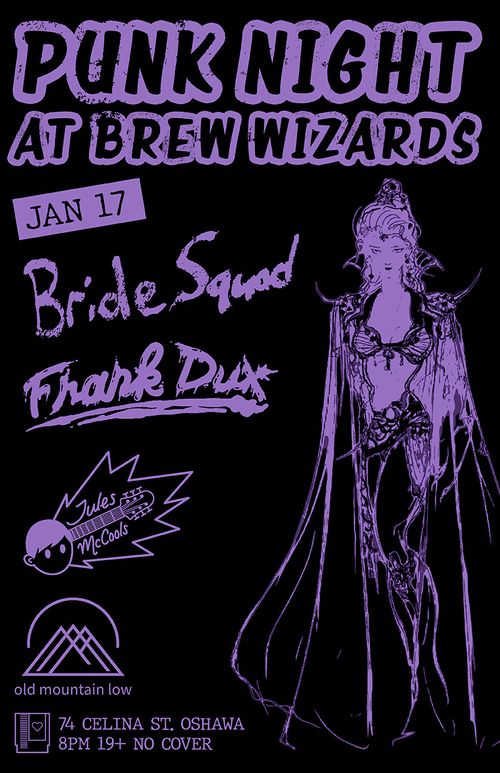 Bride Squad / Frank Dux / Jules McCools / Old Mountain Low
