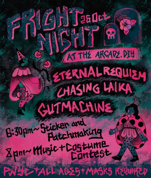 Fright Night - Chasing Laika, Gutmachine, Eternal Requiem