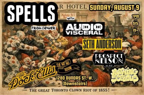 SPELLS / Audio Visceral / Seth Anderson / Prospect Nelson / Nothing Serious