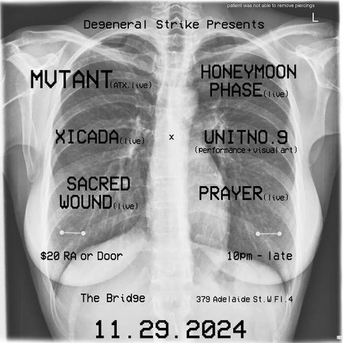 DEGENERAL STRIKE: MVTANT, Xicada x UNITNO.9, PRAYER, HONEYMOON PHASE, SACRED WOUND