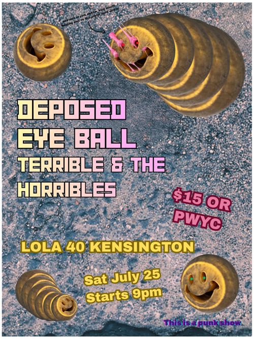 EyeBall, Deposed, Terrible and the Horribles at LOLA!