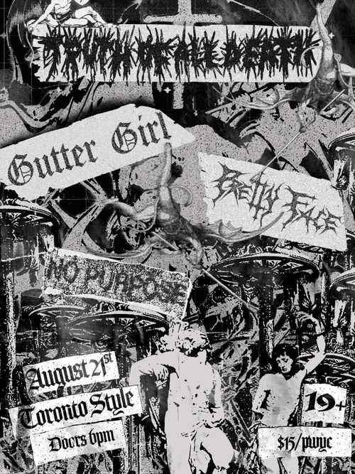 TRUTH OF ALL DEAD / PRETTY FACE / GUTTER GIRL / NO PURPOSE 