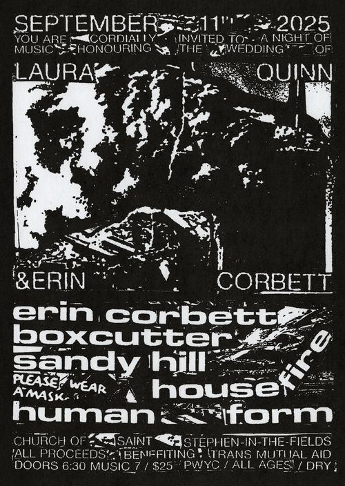 Erin Corbett / boxcutter / Sandy Hill Housefire / Human Form