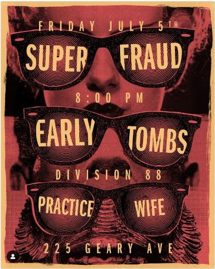 Super Fraud / Early Tombs / Practice Wife