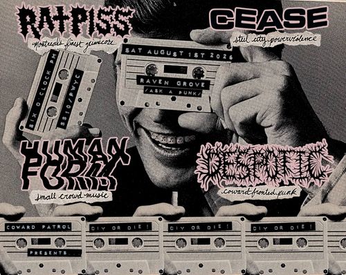 RATPISS + CEASE + HUMAN FORM + DESPOTIC