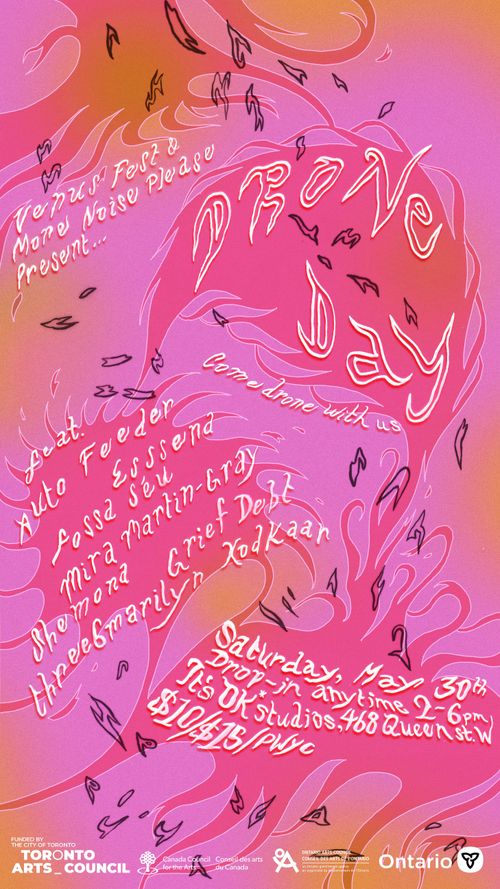 VENUS FEST x MORE NOISE PLEASE PRESENT: DRONE DAY  COME  DRONE WITH US