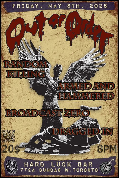 Out of Order / Random Killing / Armed and Hammered / Broadcast Zero / Dragged In