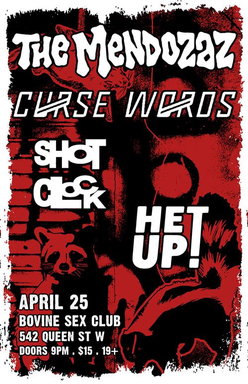 The Mendozaz / Curse Words / Shot Clock / Het Up!