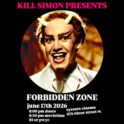 KILL SIMON PRESENTS: FORBIDDEN ZONE (1980)