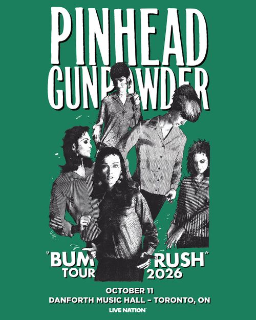 Bum Rush tour - Pinhead Gunpowder
