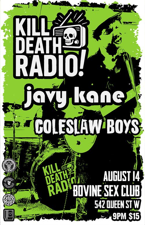 Kill/Death Radio! / Javy Kane / Coleslaw Boys