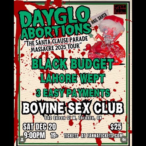 Dayglo Abortions / Black Budget / Lahore Wept / 3 Easy Payments