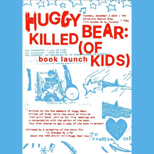 Book Launch - Huggy Bear : Killed (of kids)