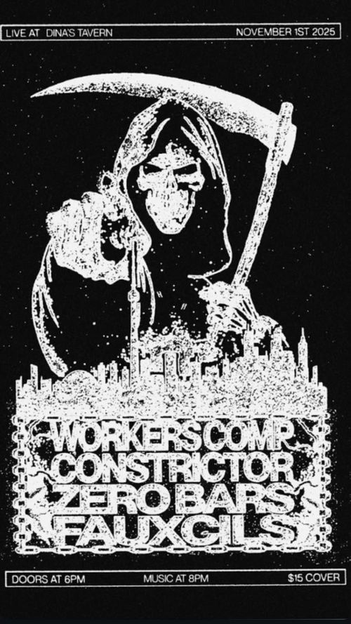 WORKERS COMP / CONSTRICTOR / ZERO BARS / FAUXCILS
