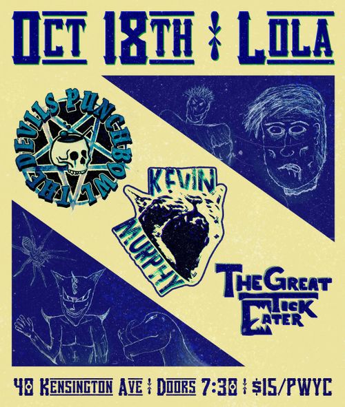 The Devil's Punchbowl, Kevin Murphy,  The Great Tick Eater at LOLA!