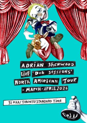 Adrian Sherwood / N1 Sound / Ras Yunchie / Raf Reza