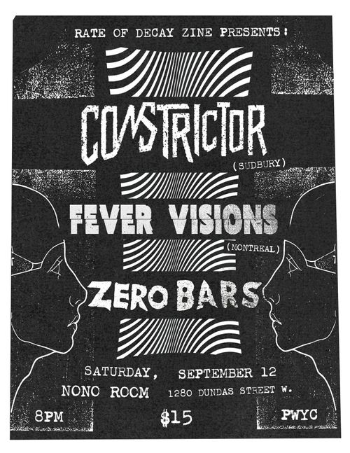 CONSTRICTOR / FEVER VISIONS / ZERO BARS