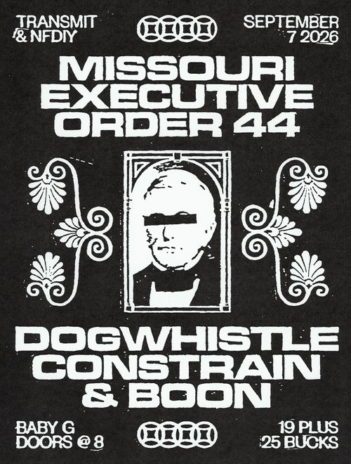 Missouri Executive Order 44 / Dogwhistle / Constrain / boon