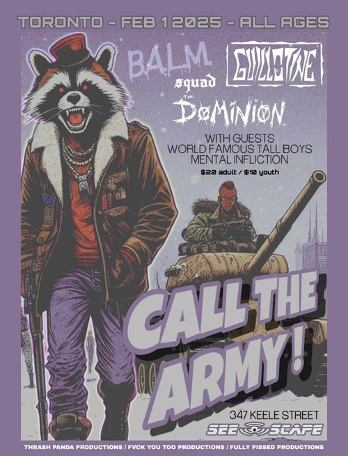 B.A.L.M. Squad / Guillotine / Dominion / World Famous Tallboys / Mental Infliction