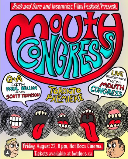 Mouth Congress - Toronto premiere