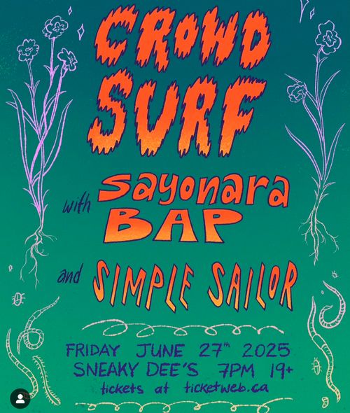 Crowd Surf w/ Sayonara Bap & Simple Sailor