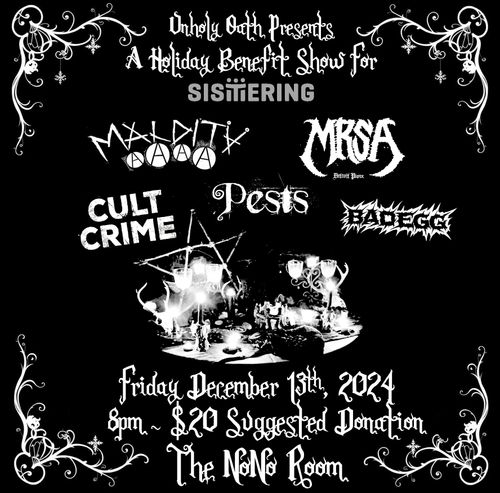 Benefit for Sistering - MRSA / Maldita / Cult Crime / Pests / Bad Egg