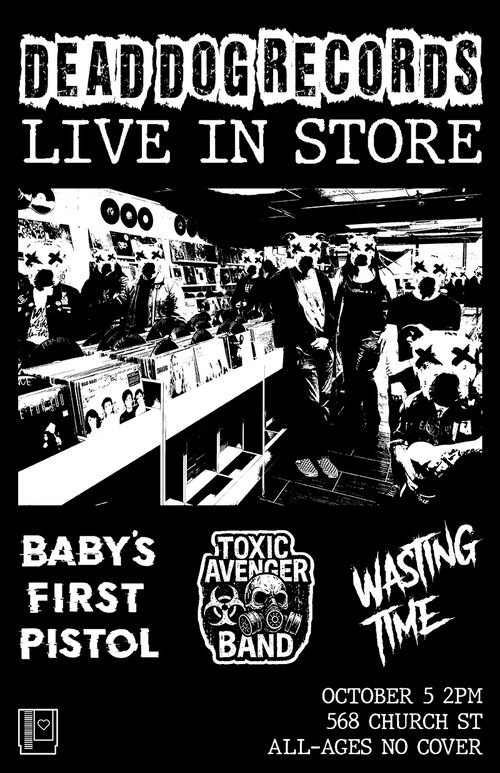 Baby's First Pistol / Toxic Avenger / Wasting Time