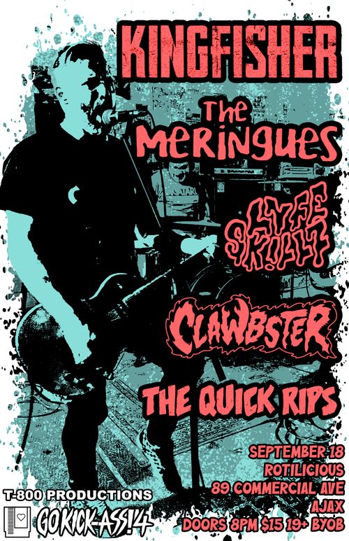 Kingfisher / The Meringues / LYFE SK!LLZ / Clawbster / The Quick Rips