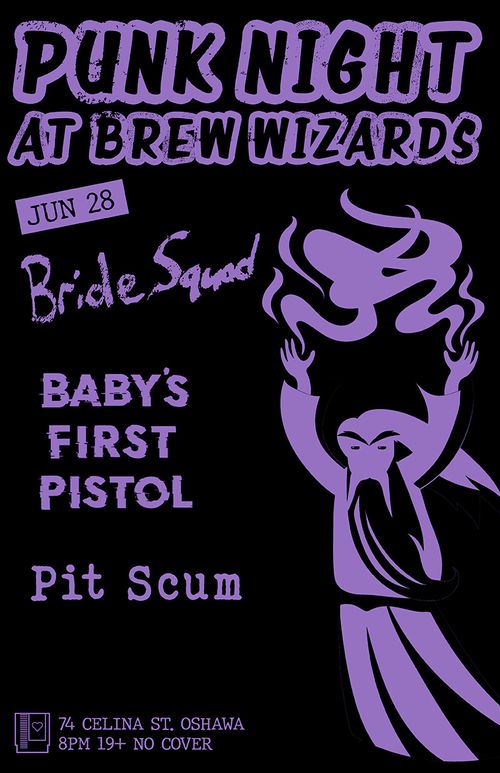 Bride Squad / Baby's First Pistol / Pit Scum