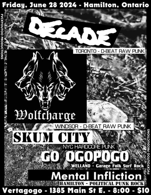 Decade / Wolfcharge / Skum City / Go Ogopogo / Mental Infliction