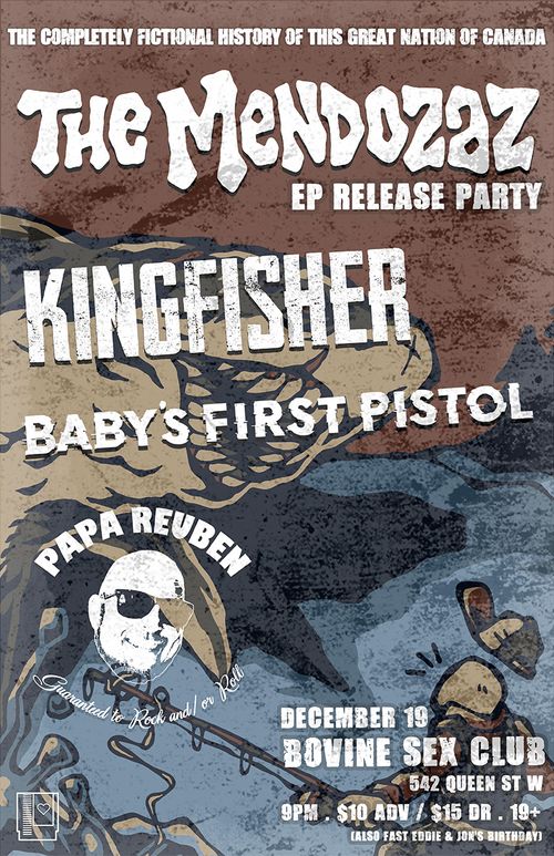 The Mendozaz / Kingfisher / Baby's First Pistol / Papa Reuben