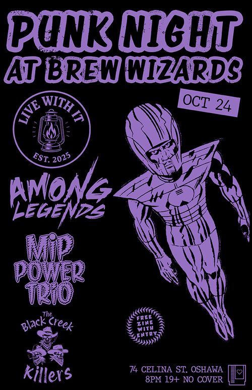 Live With It / Among Legends / Mip Power Trio / The Black Creek Killers