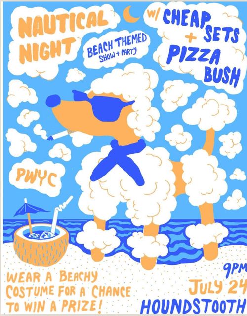 Nautical Punk Night w/ Pizza Bush and Cheap Sets