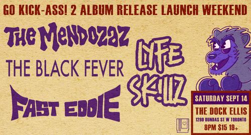 The Mendozaz / Lyfe Sk!llz / The Black Fever / Fast Eddie