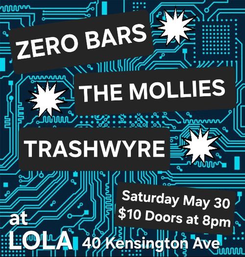 Zero Bars, The Mollies and Trashwyre at LOLA!